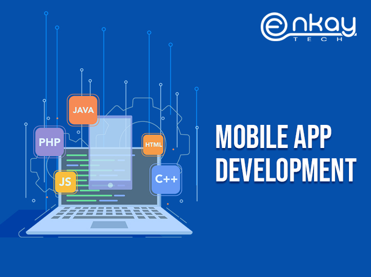 Enkay Tech is the best Mobile App Development Company UK